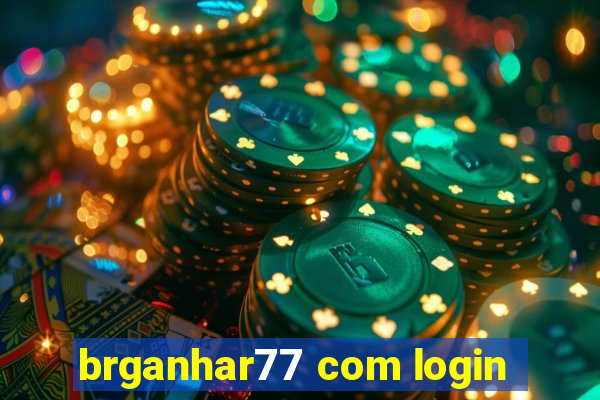 brganhar77 com login